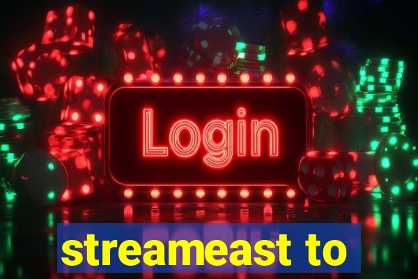 streameast to